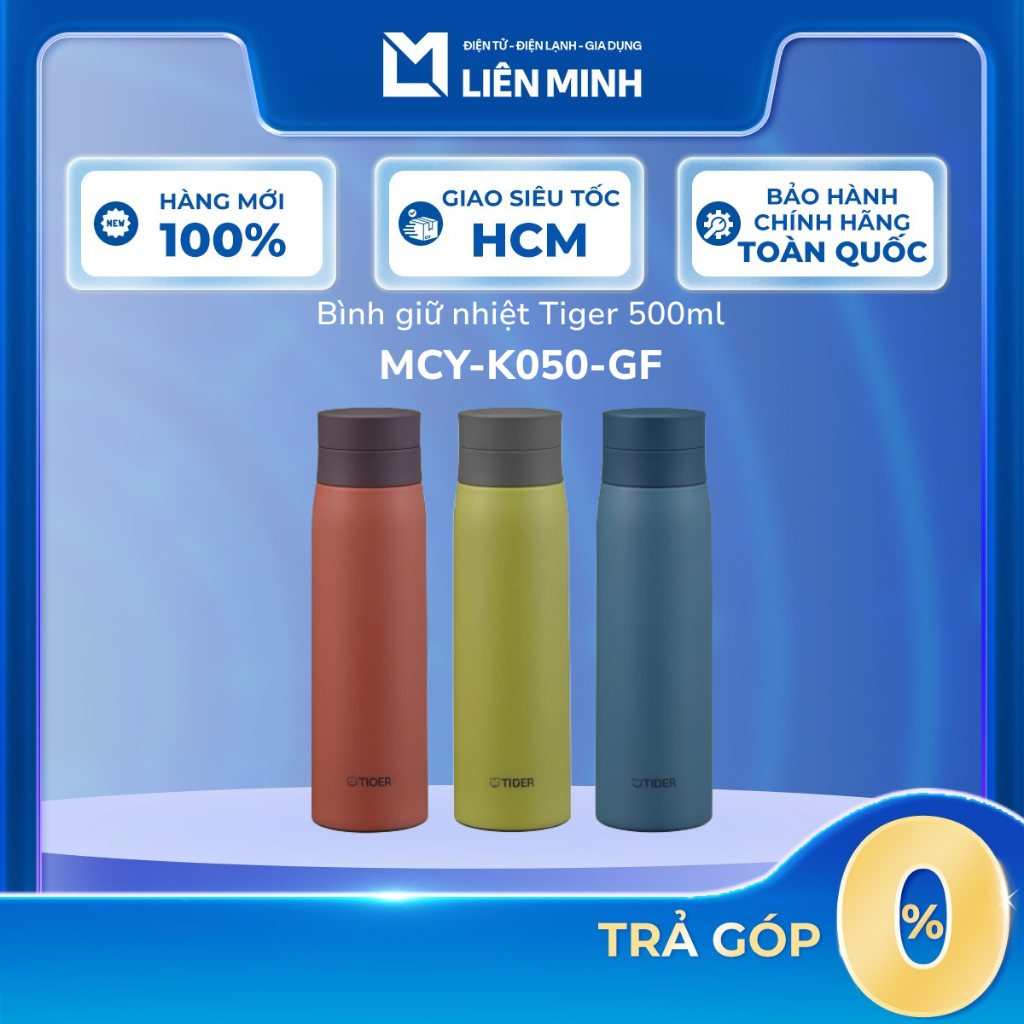 [Hỏa Tốc HCM] MCY-K050-AC / MCY-K050-DS / MCY-K050-GF Bình Giữ Nhiệt Tiger MCY-K050 500ml