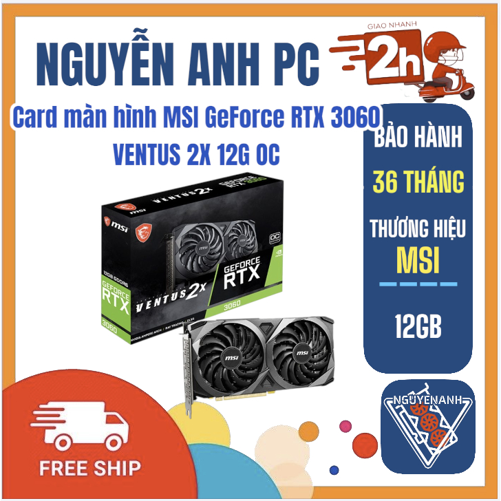 Card màn hình MSI GeForce RTX 3060 VENTUS 2X 12G OC
