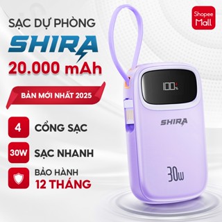 Sạc nhanh SHIRA 20000 mAh, tích hợp 4 cổng sạc, màn hình LED, PD 22.5W, tiện lợi, BH 12 tháng