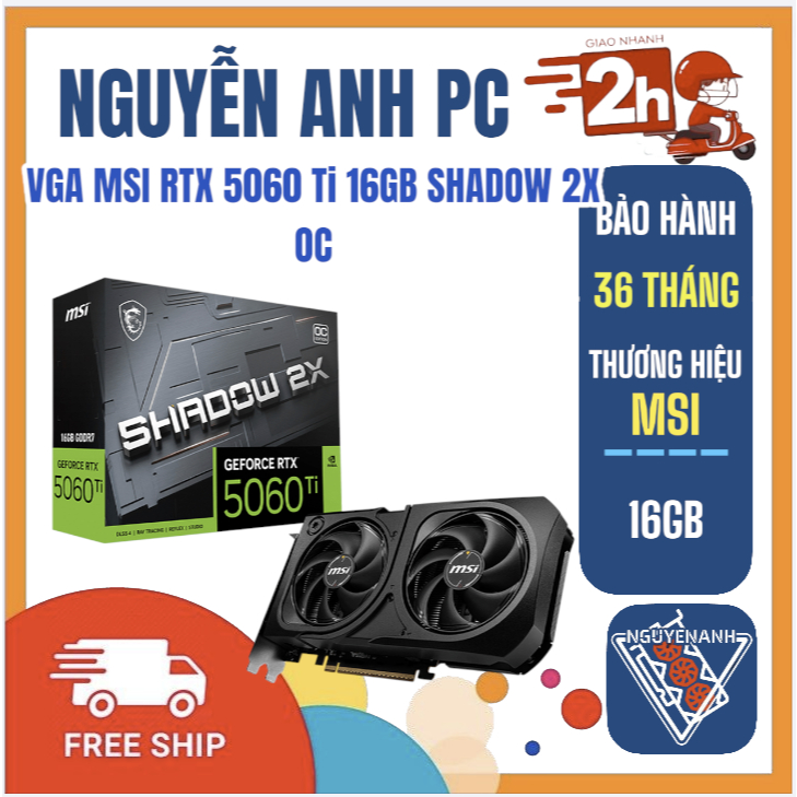 VGA MSI RTX 5060 Ti 16GB SHADOW 2X OC