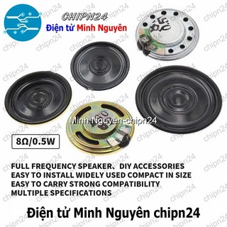 [2 cái] (N27-N32) Loa tròn 8R 0.5W (20mm/23mm/28mm/30mm/36mm/40mm) - [Chọn Loại]