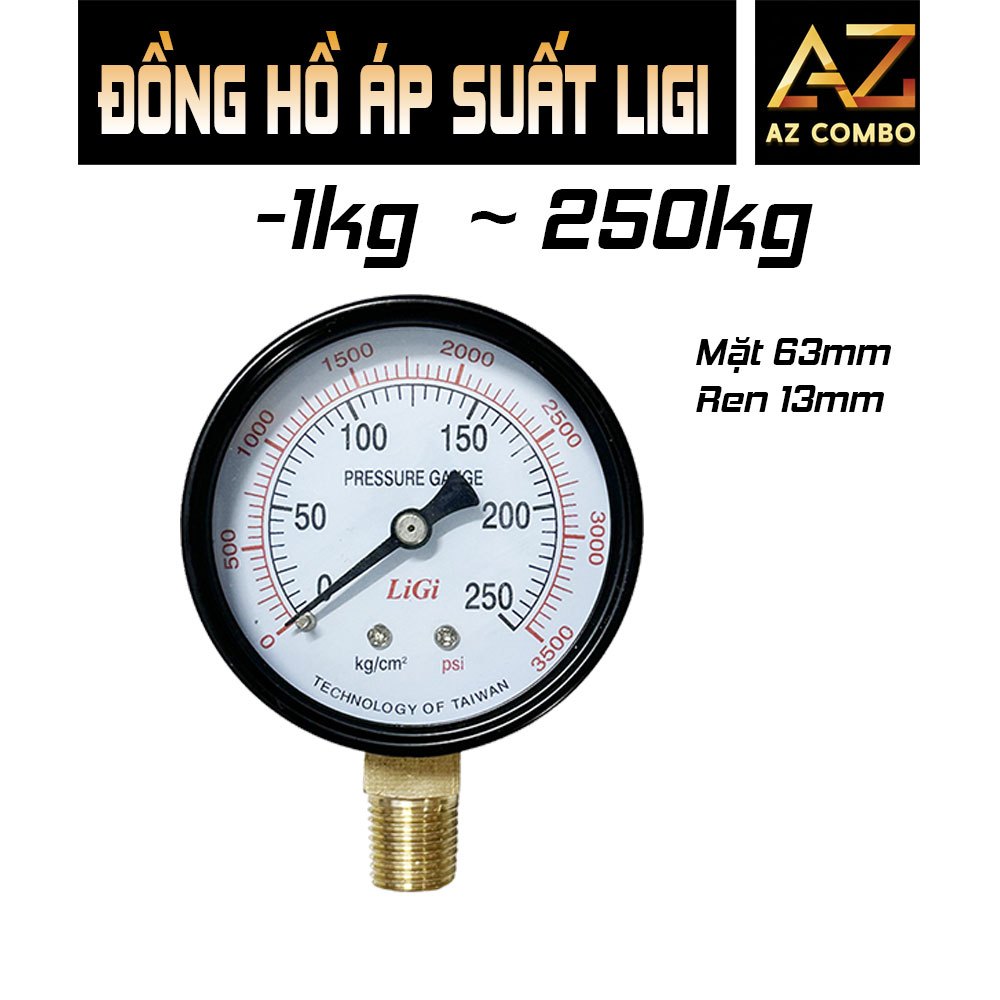 Đồng Hồ Áp Suất Ligi -1kg ~ 250kg | Đồng Hồ Đo Áp Ligi Chính Xác Cao | Pressure Gauge Cho Hơi – Khí 