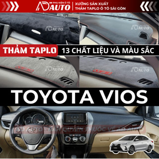 Thảm taplo TOYOTA VIOS, Thảm Phủ Taplo Ô Tô 13 Chất Liệu Da, Nhung, Chống Nắng, Chống Chói, Bảo Vệ Taplo, AD AUTO