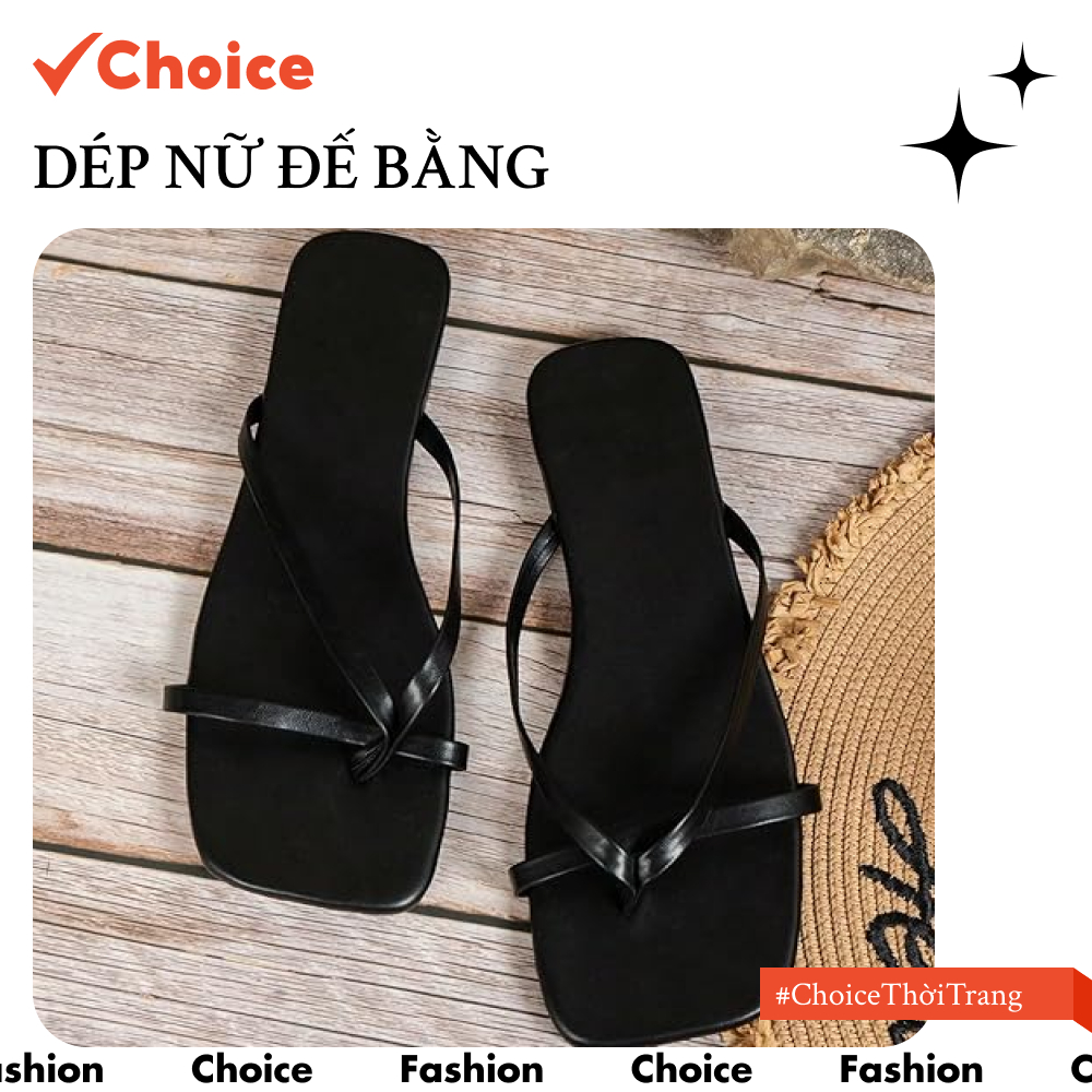 [New] [Choice] Dép Nữ DE075 Đế Bằng, Quai Dây Xỏ Ngón, Kiểu Dáng Đơn Giản, Dễ Phối Đồ