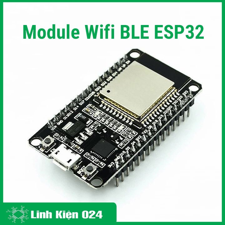 MODULE WIFI BLE ESP32 NODE MCU LUANODE32 chất lượng cao