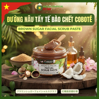   15.01  Tẩy Tế Bào Chết Da Mặt Đường Nâu COBOTÉ | Dầu Dừa - Mù U - Phong Lữ | Dưỡng Ẩm Làm Sáng Da  160g  