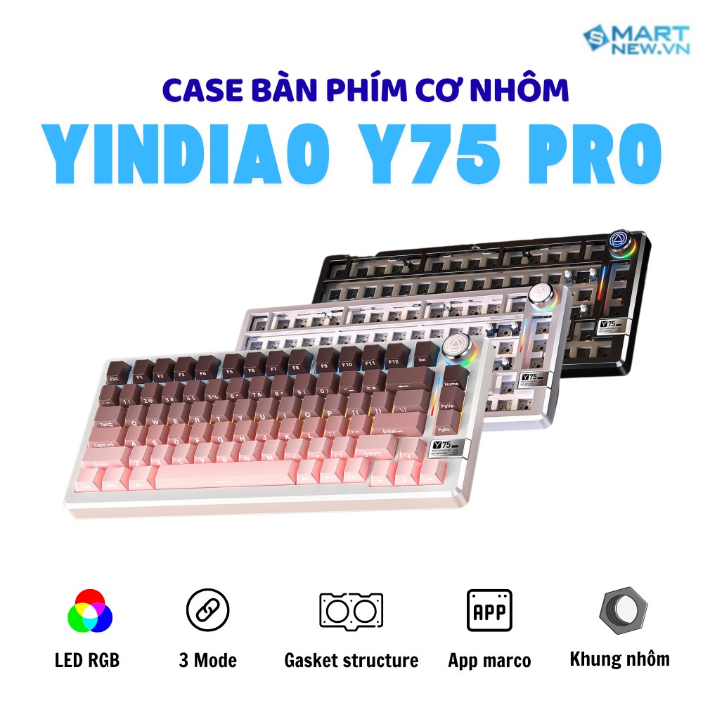 Case bàn phím cơ không dây khung YINDIAO Y75 pro - Led RGB - 3 mode kết nối - Hotswapable - APP - Mạch xuôi - Núm xoay | BigBuy360 - bigbuy360.vn