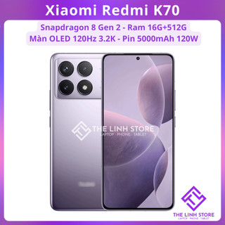  Điện thoại Xiaomi Redmi K70 - Snapdragon 8 Gen 2 màn OLED 120Hz 