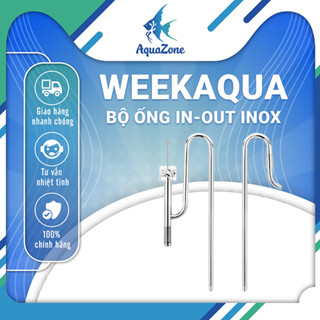  Bộ ống in out Week Aqua inox cao cấp tích hợp lọc váng 