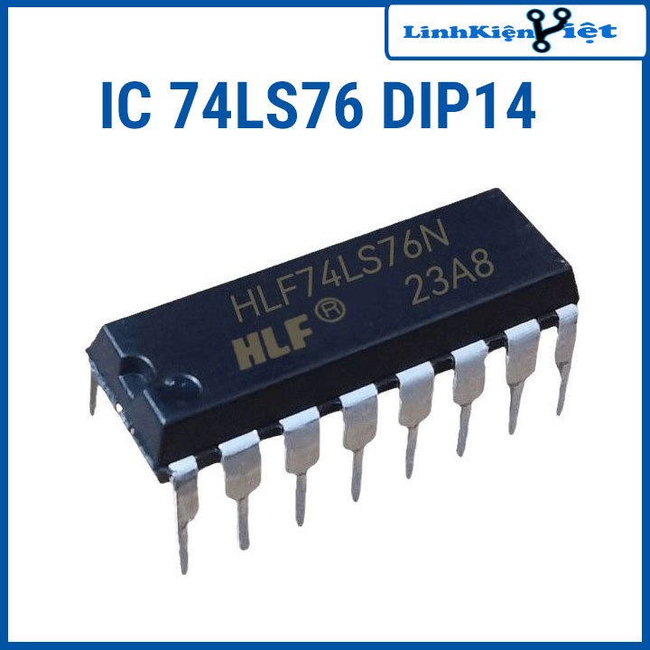 IC chức năng 74LS76 Dual J-K Flip-Flop (with Preset and Clear)