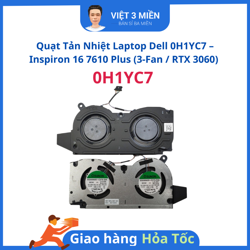 Quạt Tản Nhiệt Laptop Dell 0H1YC7 – Inspiron 16 7610 Plus (3-Fan / RTX 3060) – Hàng Zin Đúng Mã