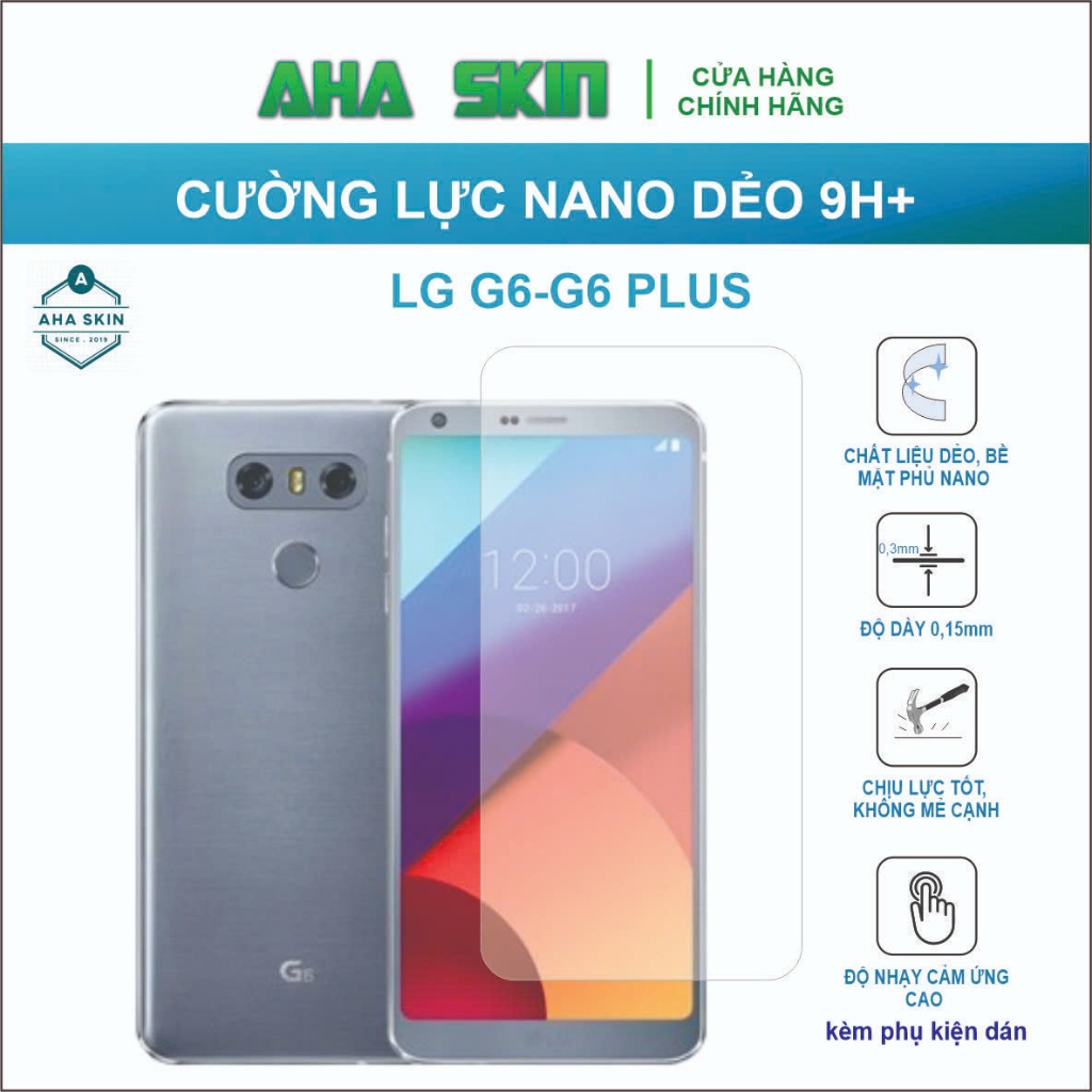 Dán cường lực LG G6/G6 Plus, Cường lực dẻo 9h+