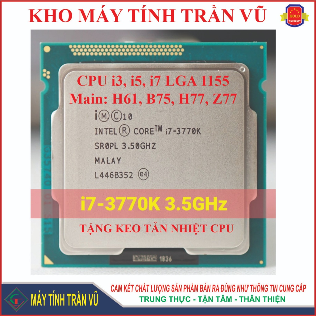 [GIẢM GIÁ] CPU i7 2600, 2600K, 3770, 3770K trùm cuối lắp cho H61, H71, B75 SK1155 tặng keo tản nhiệt