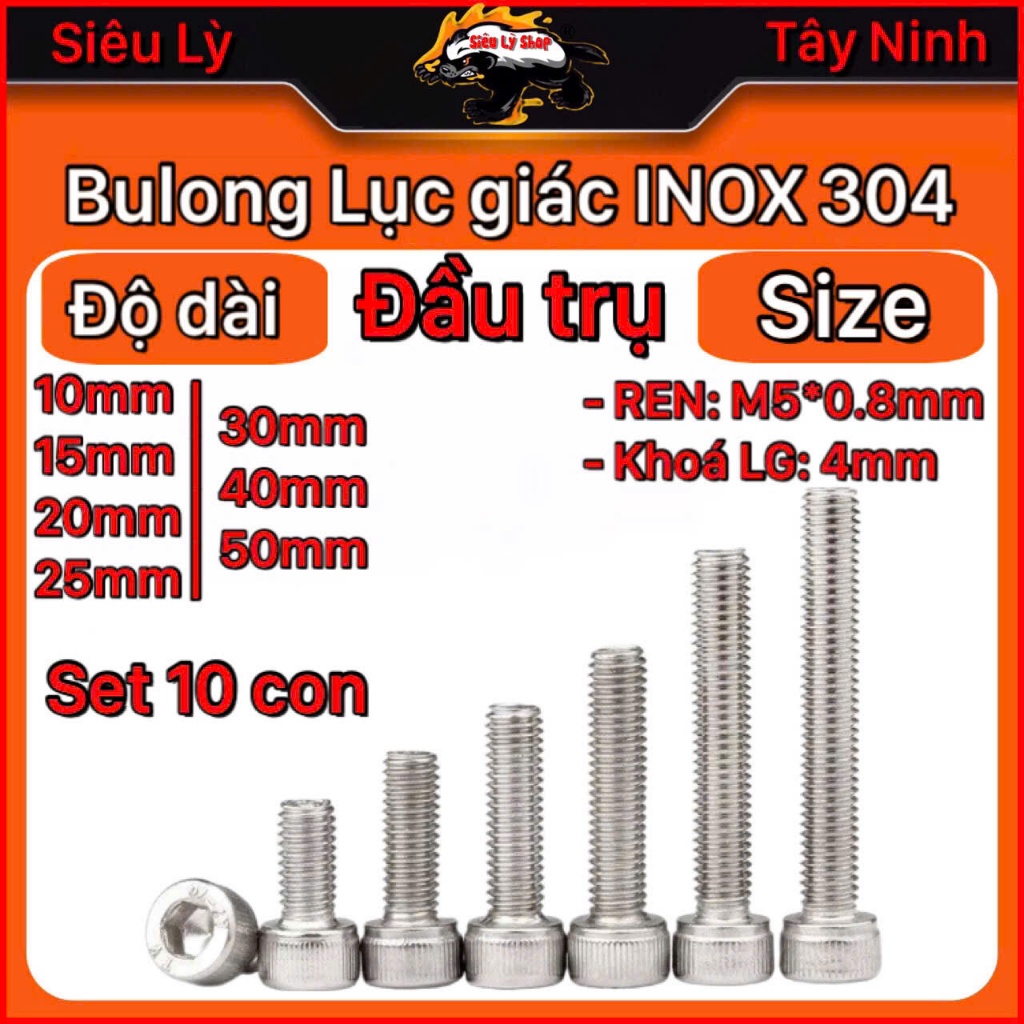 Set 10 con Bulong Lục giác INOX 304 - Đầu trụ - REN M5*0.8mm (đk ren 5mm, khóa LG 4mm)