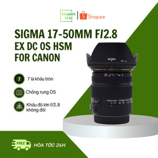  Ống kính Sigma 17-50mm f 2.8 EX DC OS HSM For Canon 