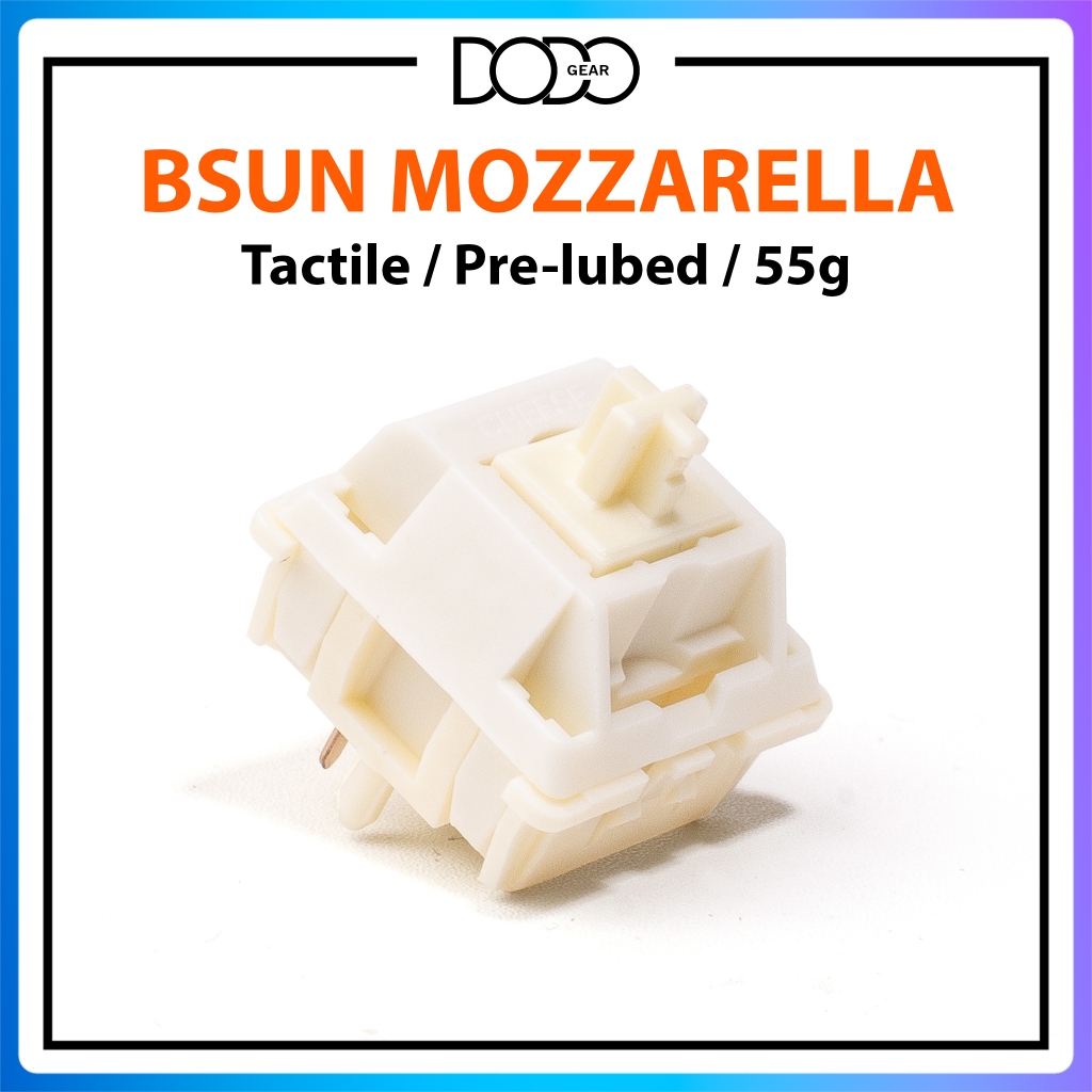 Switch BSUN Mozzarella 5 PIN Tactile 55g công tắc bàn phím Switch BSUN Mozzarella DoDo Gear