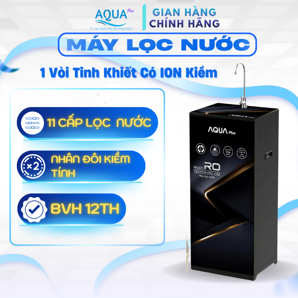 Máy lọc nước RO AQUA PLUS 8-11 Cấp lọc vỏ tủ kính cường lực 5D uống trực tiếp có ion kiềm