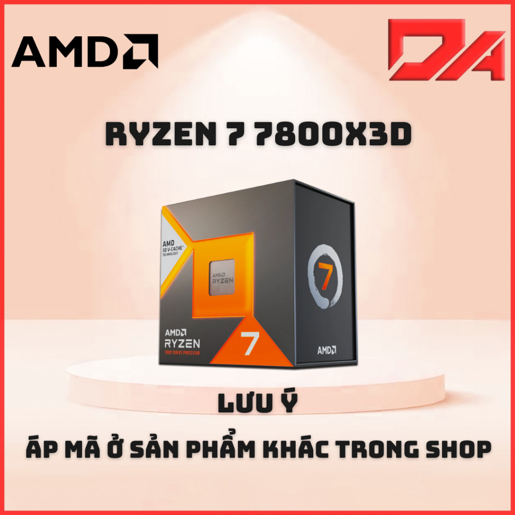  CPU AMD RYZEN 7 7800X3D 9800X3D 9950X3D - BẢO HÀNH 36 THÁNG 