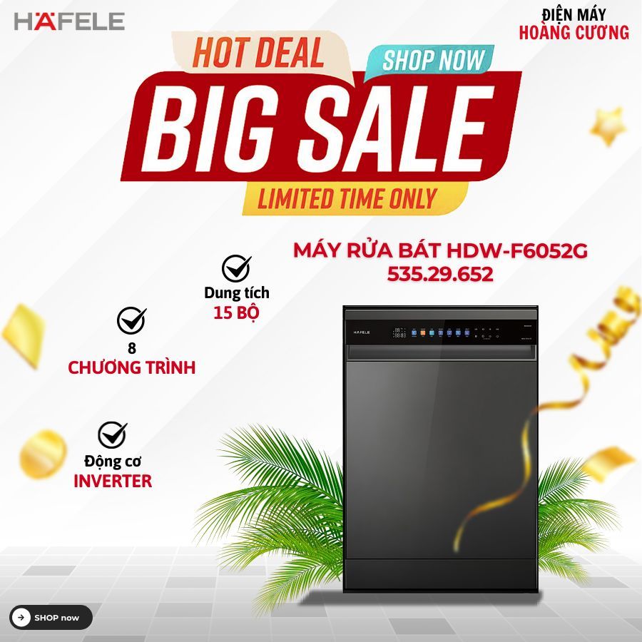 Máy Rửa Chén Độc Lập HDW-F6052G Hafele 535.29.652 - Sấy Khô Siêu Tiết Kiệm Nước