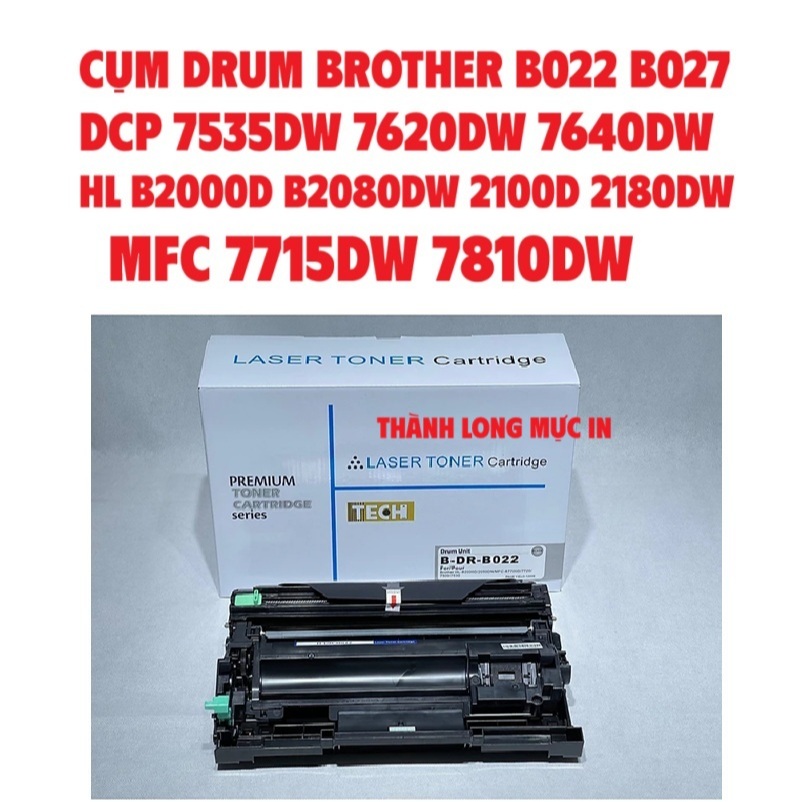Cụm Drum B022 B027 Cho Brother DCP 7535dw 7620dw 7640dw-HL B2000d B2080dw 2082dw 2100d 2180dw -MFC 7