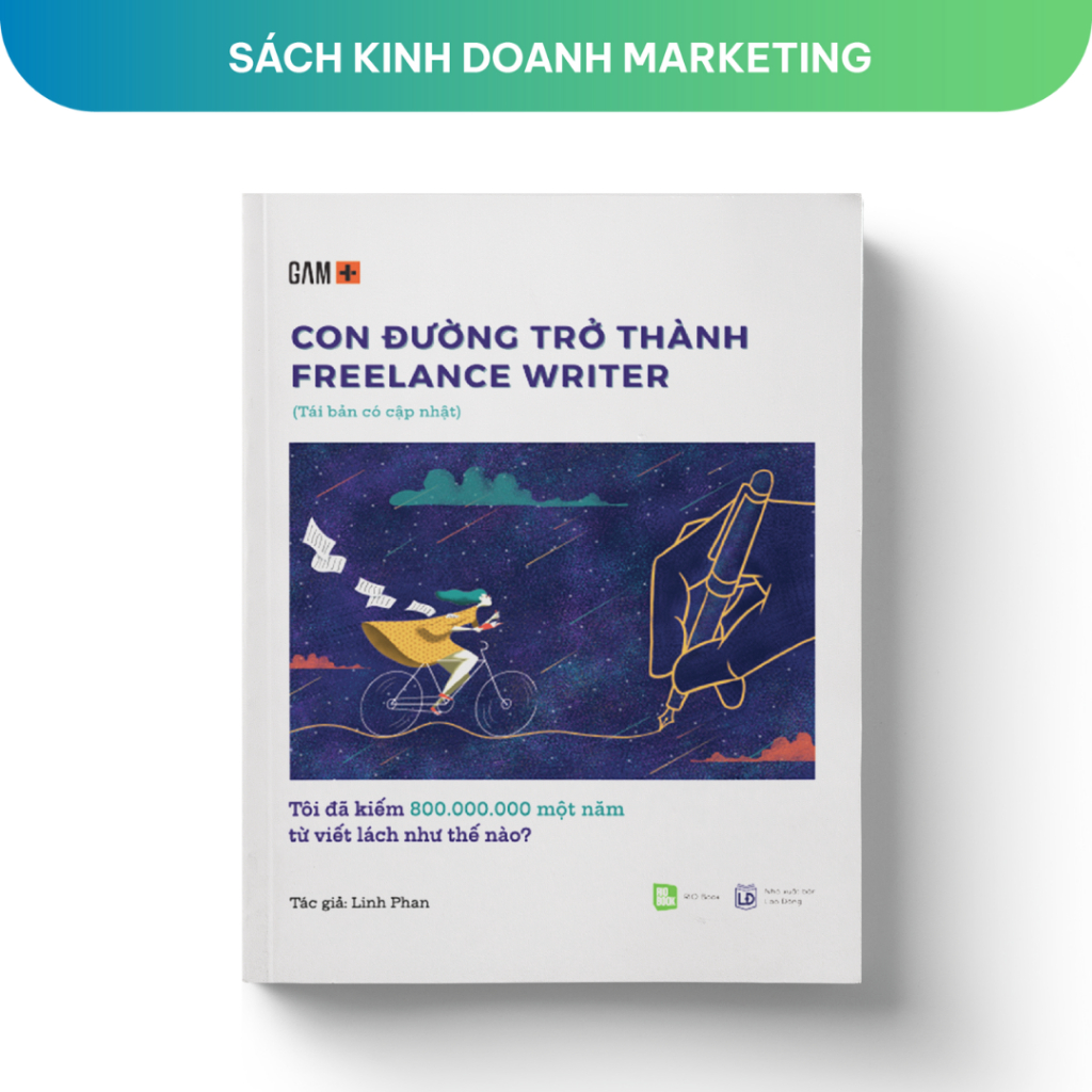 Sách Con đường trở thành Freelance Writer (Tái bản 2021)
