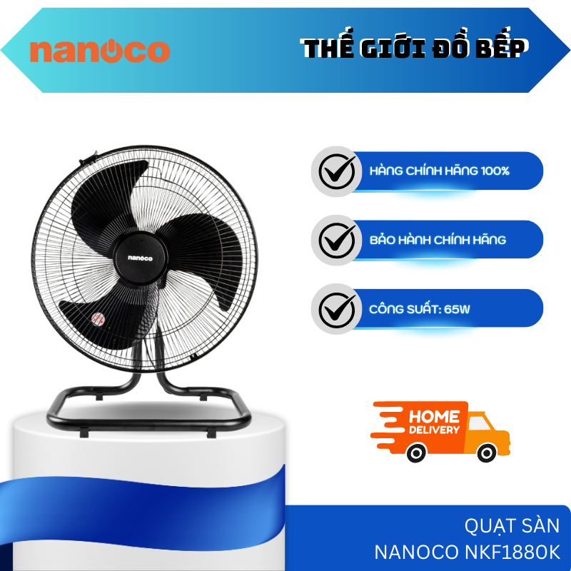Quạt Sàn Nanoco NKF1880K – Công Suất 65W – Nhựa Cao Cấp – Bảo Vệ Quá Nhiệt – TGB