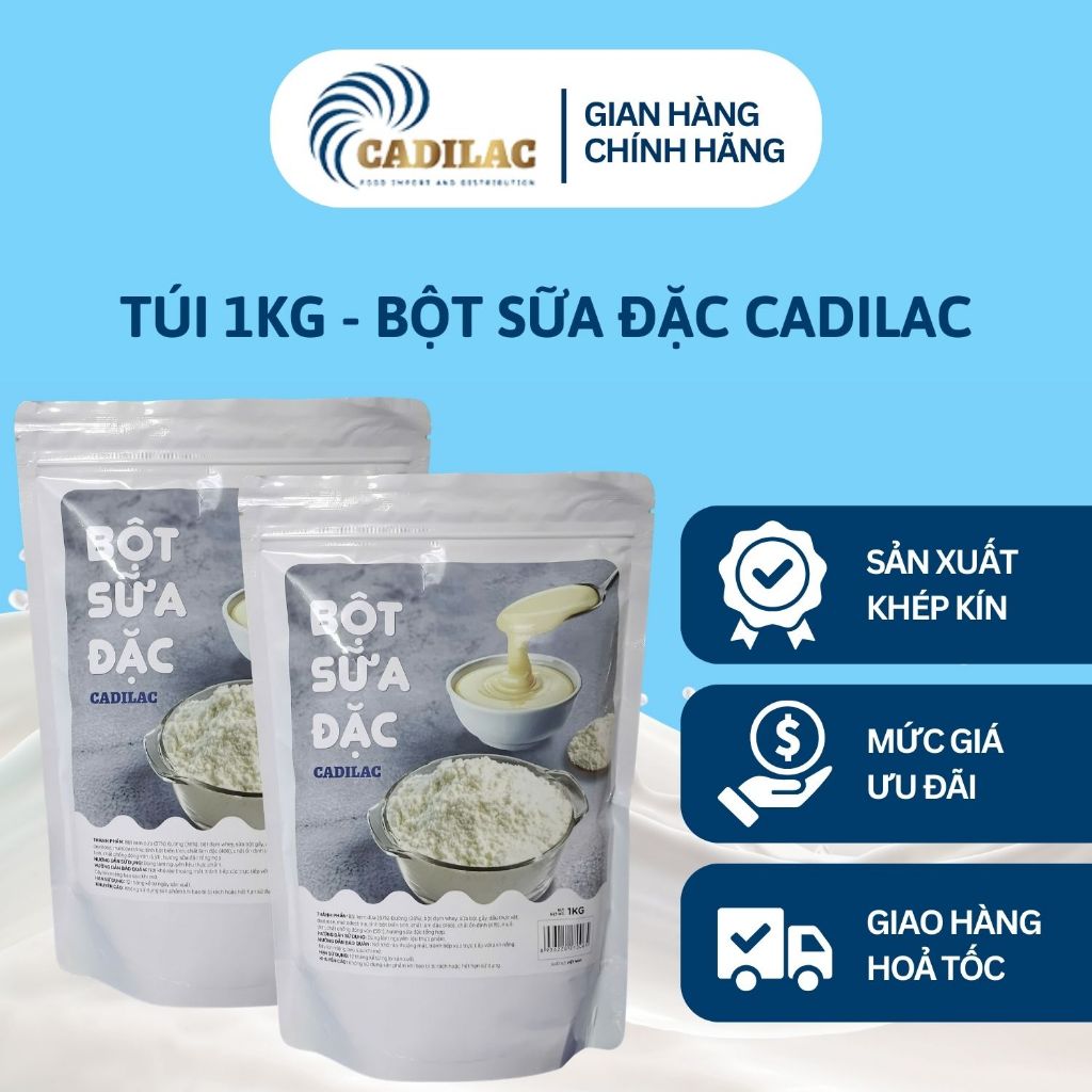 TÚI 1KG - Bột sữa đặc Cadilac
