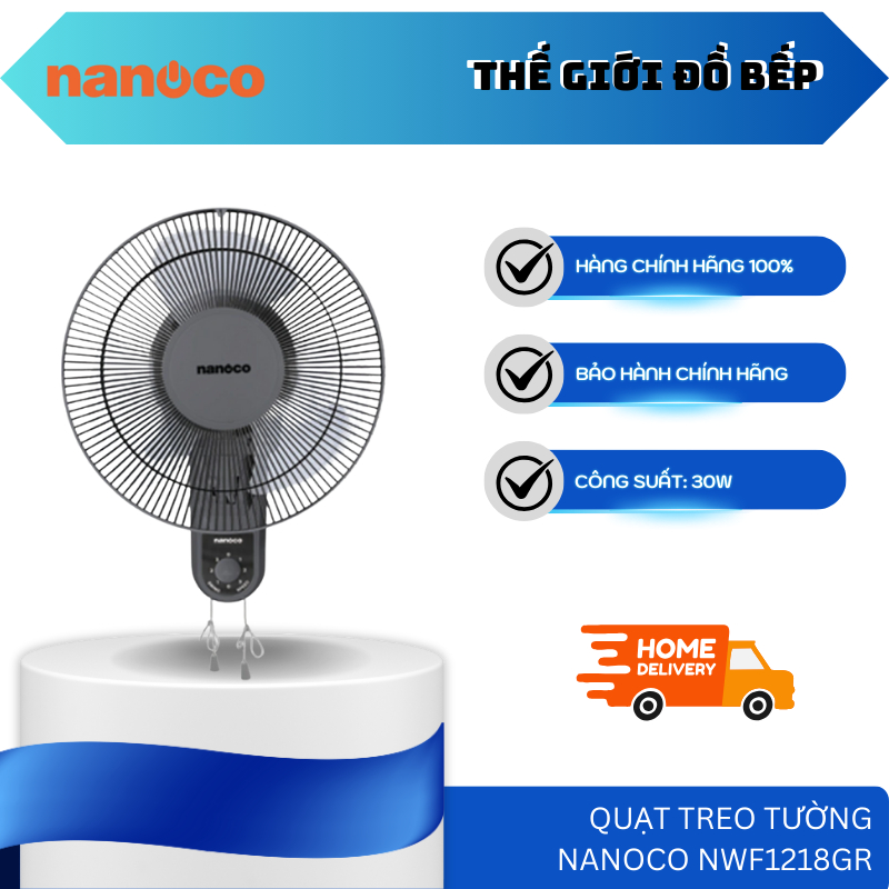 Quạt Treo Tường Nanoco NWF1218GR – Công Suất 30W – Bảo Vệ Quá Nhiệt, Động Cơ Bạc Đạn – TGB