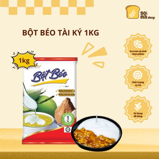 Bột Béo Tài Ký 1kg – Tăng Hương Vị Thơm Ngon Cho Món Ăn, Dễ Dùng Và An Toàn – SONA'S SHOP