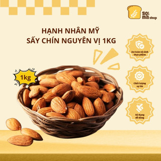 Hạt Hạnh Nhân Rang Chín Tách Vỏ Nguyên Vị 1kg– Giàu Dinh Dưỡ, Tốt Cho Sức Khỏe - SONA’S SHOP