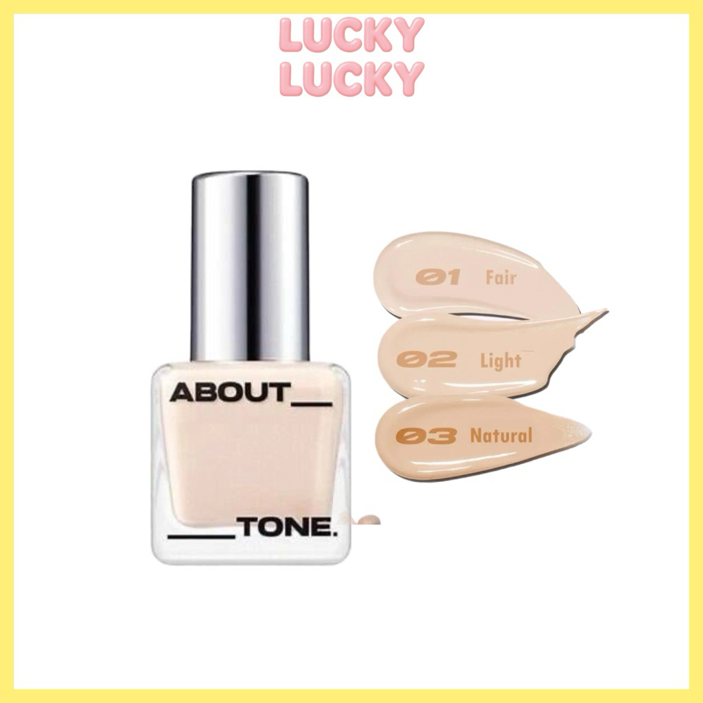 Kem Nền ABOUT TONE Skin Layer Fit Foundation (30ML) Che Phủ Mọi Khuyết Điểm, Lớp Nền Mịn Màng