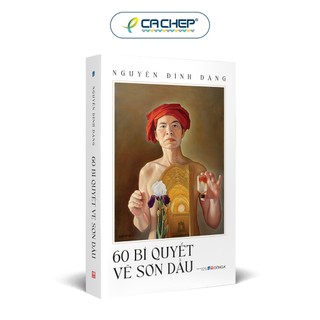 Sách - 60 bí quyết vẽ sơn dầu - Đông A