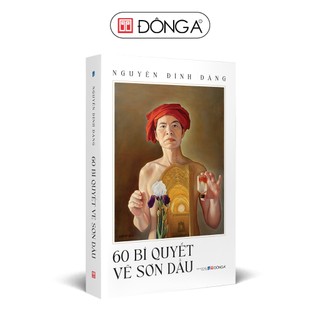 Sách - 60 bí quyết vẽ sơn dầu - Đông A