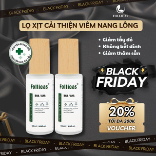  Bộ 2 lọ Xịt Giúp Giảm Mụn Lưng Viêm Nang Lông Viêm Lỗ Chân Lông Follicas 50ml 