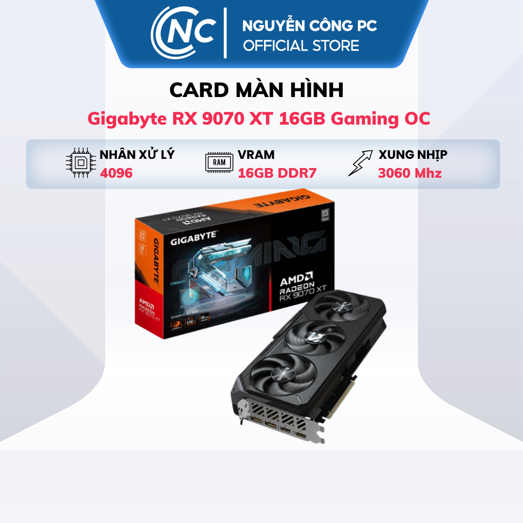 Card màn hình Gigabyte RX 9070 XT 16GB Gaming OC - Hàng new - BH 36 tháng - Full V