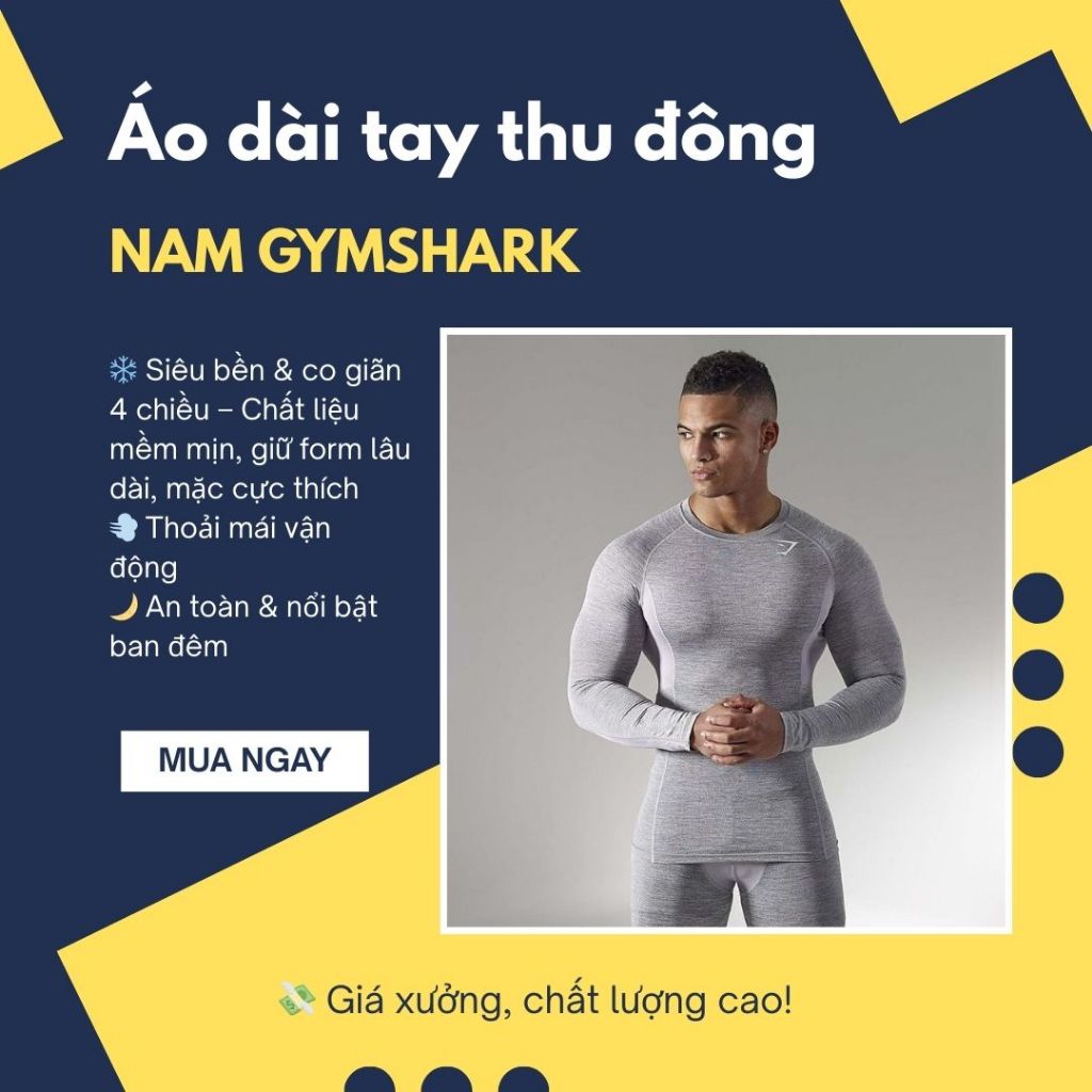 Áo dài tay thu đông nam Gymshark – Co giãn 4 chiều, giữ ấm, tôn dáng, thoải mái vận động