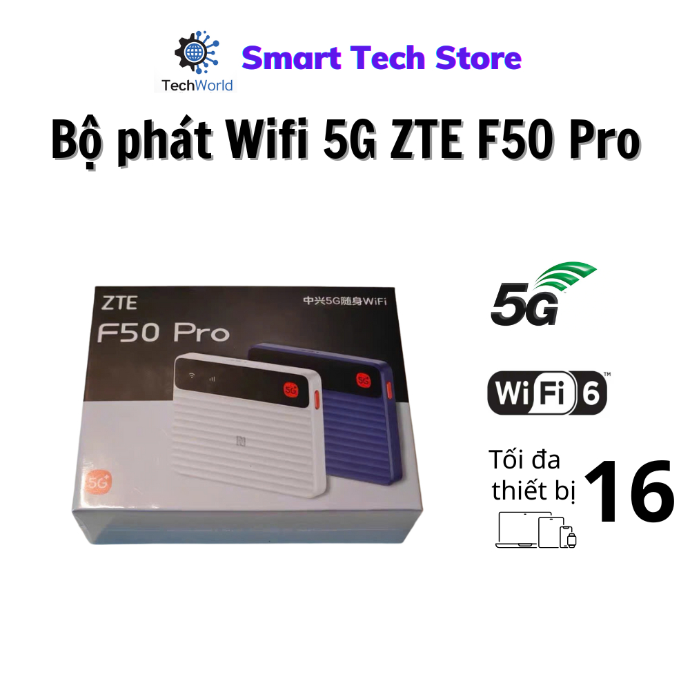 Bộ phát Wifi 5G ZTE F50 Pro ( hỗ trợ 5G NA & SNA tại VN | tối đa 16 thiết bị | Nhỏ gọn 50g)