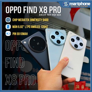  Điện Thoại OPPO Find X8 X8 Pro New Trả Bảo Hành Chip Dimensity 9400 - Bảo Hành 6 Tháng Lỗi 1 Đổi 1 