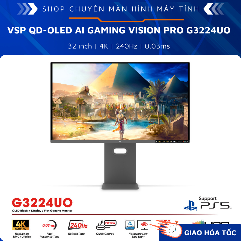 Màn hình QD-OLED Ai gaming Vision Pro G3224UO ( 4K / 32inch / 240Hz / 0.03ms / G-sync)