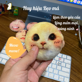 Huy Hiệu Nhung "Bẹo má" In Hình Theo Yêu Cầu - Badge Nhồi Bông Squishy Mềm Mịn - Cài Áo, Balo, Túi, Cặp..v..v
