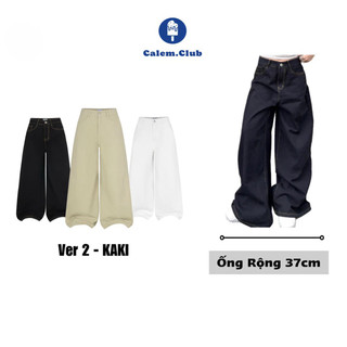  Quần KAKI Jeans Ống Rộng Ver 2 WIDE LEG Calem.Club tôn dáng cạp cao form unisex nam nữ 