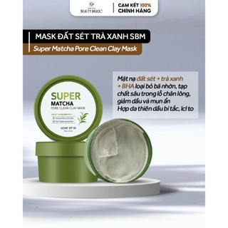  Mặt nạ đất sét trà xanh SOME BY MI Super Matcha Pore Clean Clay Mask 100g 