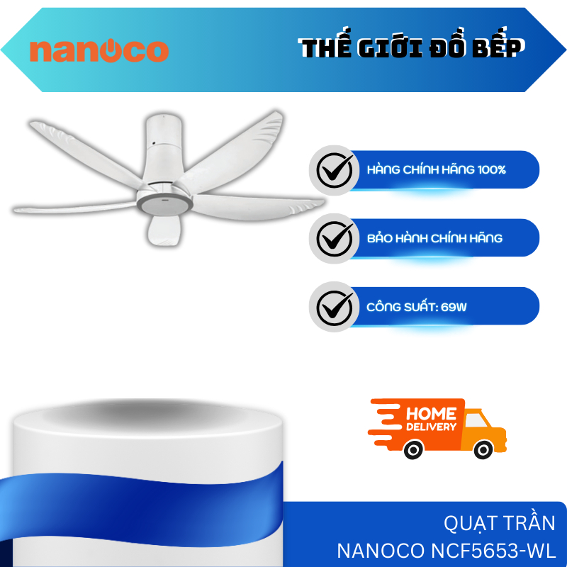 Quạt Trần Nanoco NCF5653-WL – Công Suất 69W – Vận Hành Êm Ái, Giảm Thiểu Tiếng Ồn – TGB