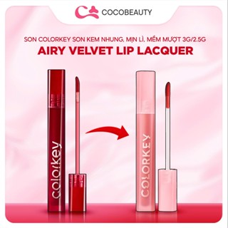  Son Colorkey Son Kem Nhung Mịn Lì Mềm Mượt Airy Velvet Lip Lacquer 3g 