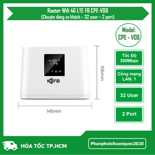 Router Wifi 4G LTE FB CPE-V08 – Tốc Độ 300Mbps, Hỗ Trợ Sim 4G, 2 Cổng LAN, Hỗ Trợ Đến 32 User