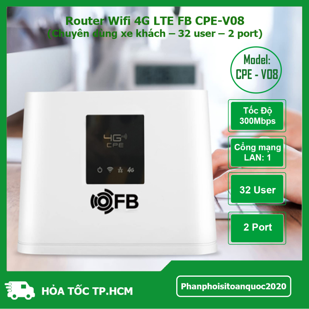 Router Wifi 4G LTE FB CPE-V08 – Tốc Độ 300Mbps, Hỗ Trợ Sim 4G, 2 Cổng LAN, Hỗ Trợ Đến 32 User