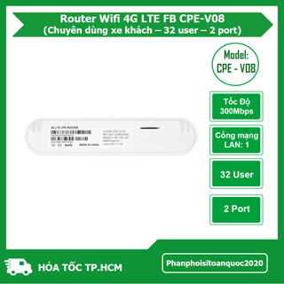 Router Wifi 4G LTE FB CPE-V08 – Tốc Độ 300Mbps, Hỗ Trợ Sim 4G, 2 Cổng LAN, Hỗ Trợ Đến 32 User