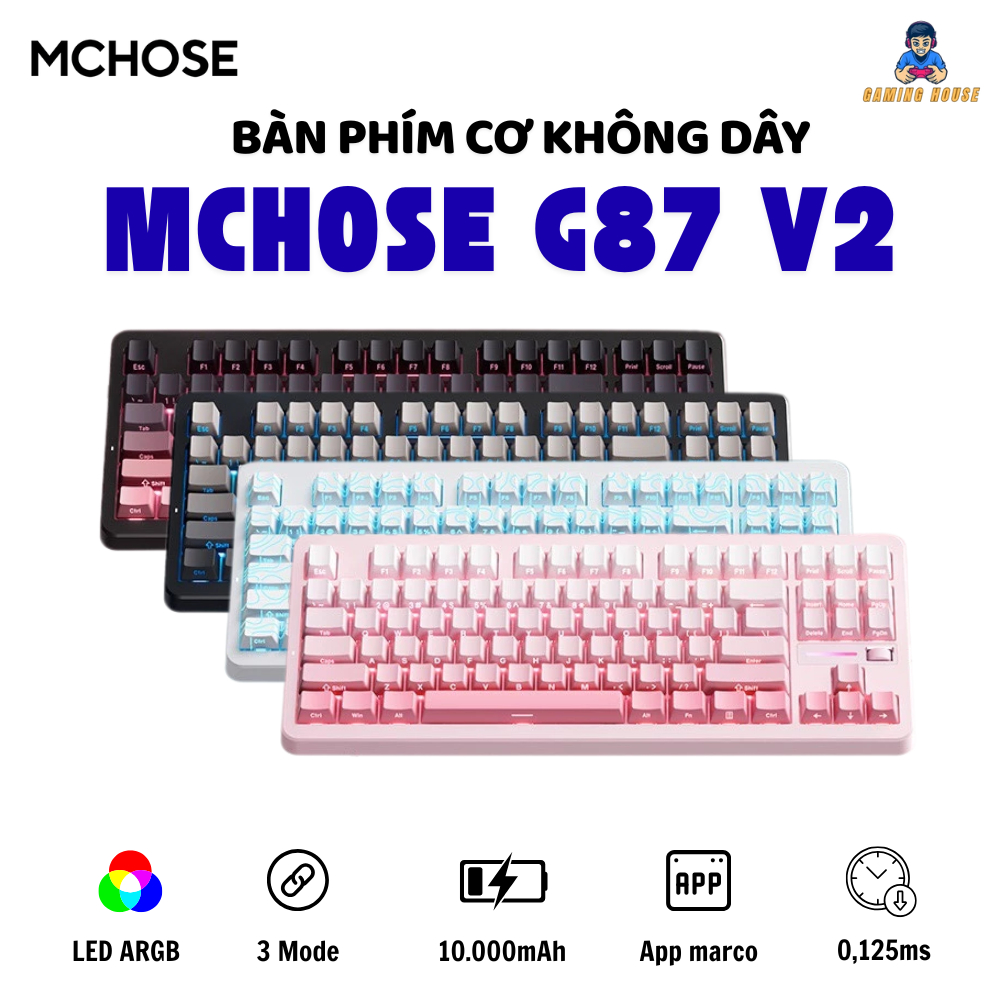 Bàn phím cơ không dây Esports MCHOSE G87 V2 - 10000mAh - 3 mode - Led ARGB - Layout 87% - Gasket Mou