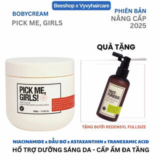  kem dưỡng thể hổ trợ dưỡng trắng da body pick me girls Vyvyhaircare giúp da sáng mịn ửng hồng 350g 