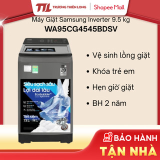  WA95CG4545BDSV - Máy Giặt Samsung Inverter 9.5 Kg WA95CG4545BD  TOÀN QUỐC  